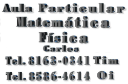 Professor Particular (62)8586-4614 Matemática e Física Bueno